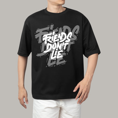 Friend Don’t Lie Oversized Drop-Shoulder T-Shirt